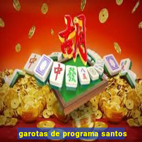 garotas de programa santos